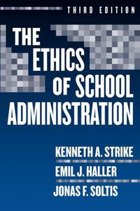 Cover image for The Ethics of School Administration