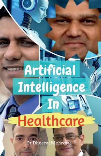 Cover image for Artificial Intelligence In Healthcare