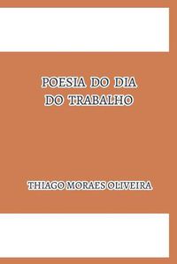 Cover image for Poesia do Dia do Trabalho