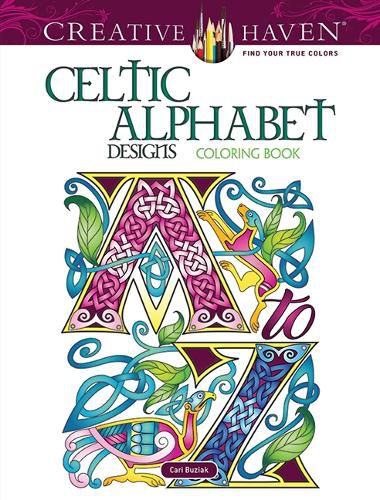 Cover image for Creative Haven Celtic Alphabet Designs Coloring Book