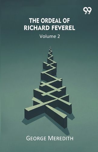Cover image for The Ordeal Of Richard Feverel Volume 2