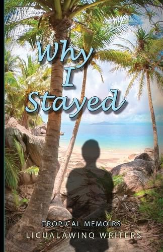 Cover image for Why I Stayed