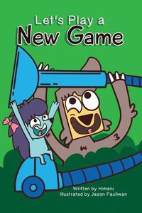 Cover image for Let's Play a New Game