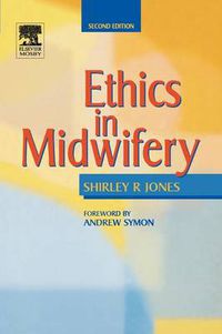 Cover image for Ethics in Midwifery