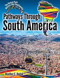Cover image for Pathways Through South America