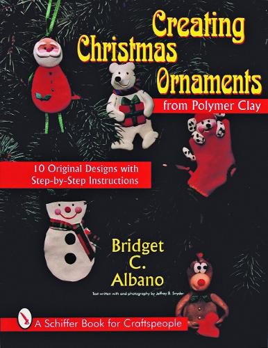 Cover image for Creating Christmas Ornaments from Polymer Clay