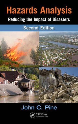 Cover image for Hazards Analysis: Reducing the Impact of Disasters, Second Edition