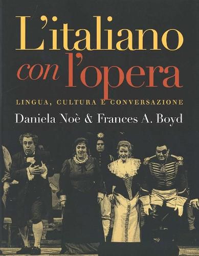 Cover image for L"italiano con l"opera: Lingua, cultura e conversazione