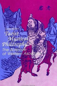 Cover image for Taoist Mystical Philosophy: The Scripture of Western Ascension