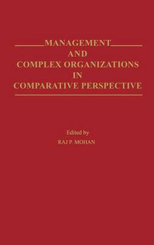 Cover image for Management and Complex Organizations in Comparative Perspective