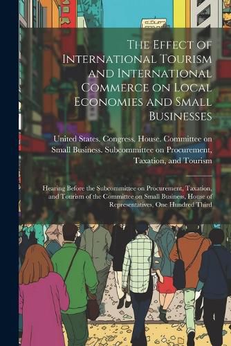 Cover image for The Effect of International Tourism and International Commerce on Local Economies and Small Businesses