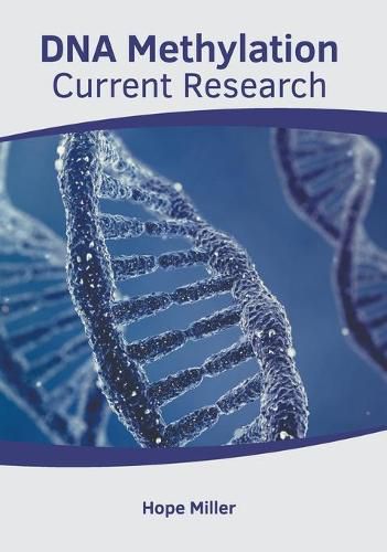 Cover image for DNA Methylation: Current Research