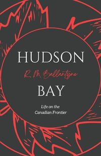 Cover image for Hudson Bay