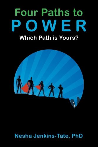 Cover image for Four Paths to Power