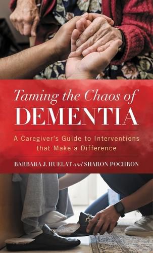 Cover image for Taming the Chaos of Dementia