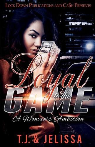 Cover image for Loyal to the Game: A Woman's Wrath