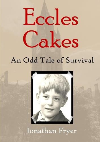 Cover image for Eccles Cakes: an Odd Tale of Survival