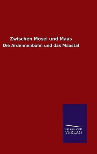 Cover image for Zwischen Mosel und Maas