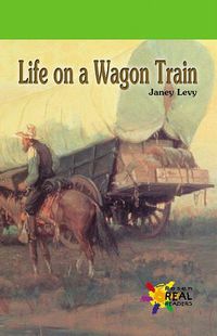 Cover image for Life on a Wagon Train