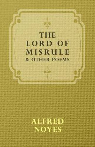 Cover image for The Lord of Misrule, and Other Poems