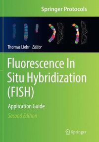 Cover image for Fluorescence In Situ Hybridization (FISH): Application Guide