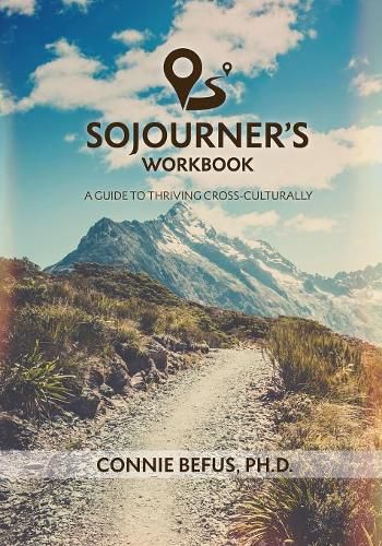 Cover image for Sojourner's Workbook: A Guide to Thriving Cross-Culturally