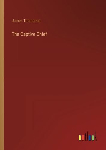 Cover image for The Captive Chief