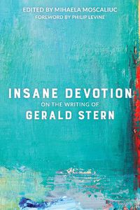 Cover image for Insane Devotion: On the Writing of Gerald Stern