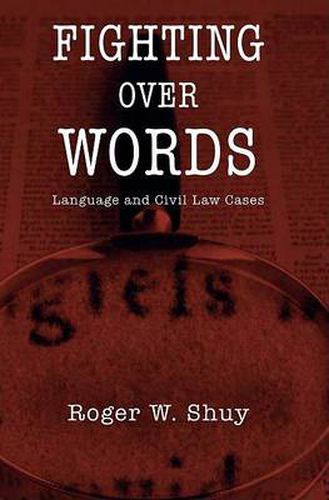 Cover image for Fighting over Words: Language and Civil Law Cases