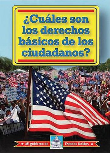 ?Cuales Son Los Derechos Basicos de Los Ciudadanos? (What Are Citizens' Basic Rights?)