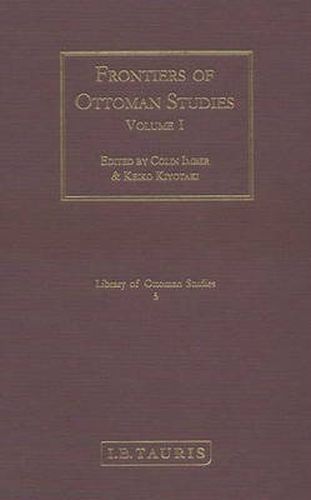 Cover image for Frontiers of Ottoman Studies: Volume I