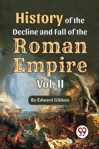 History of the Decline and Fall of the Roman Empire