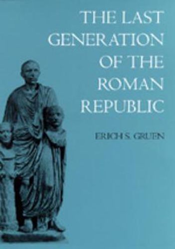 Cover image for The Last Generation of the Roman Republic