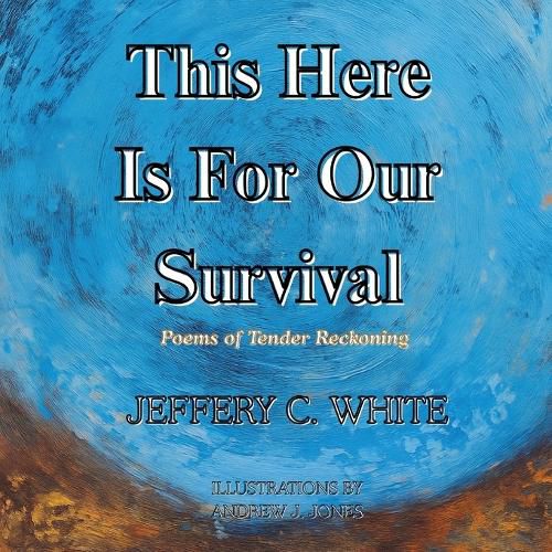 Cover image for This Here Is For Our Survival