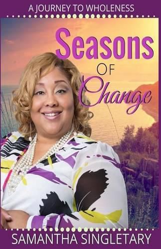 Cover image for Seasons of Change: A Journey to Wholeness