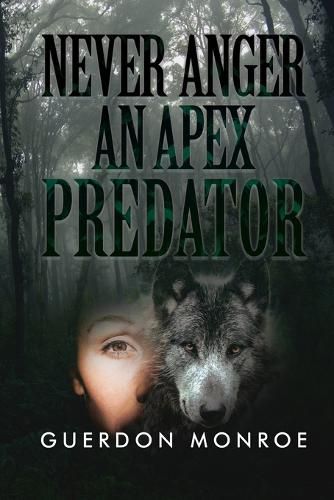 Cover image for Never Anger an Apex Predator