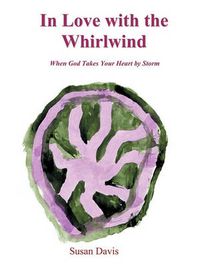 Cover image for In Love with the Whirlwind