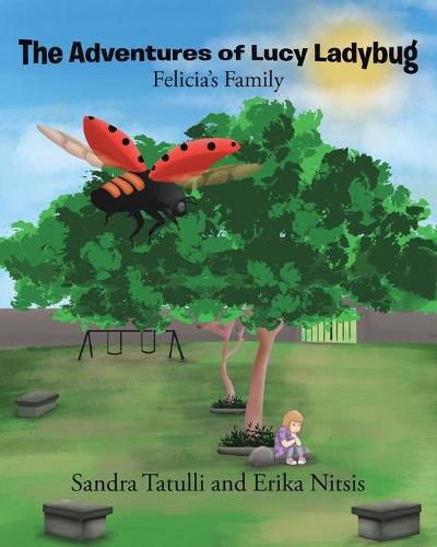 Cover image for The Adventures of Lucy Ladybug: Felicia's Family