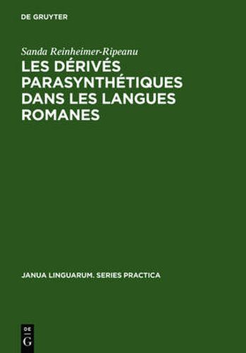 Cover image for Les derives parasynthetiques dans les langues romanes