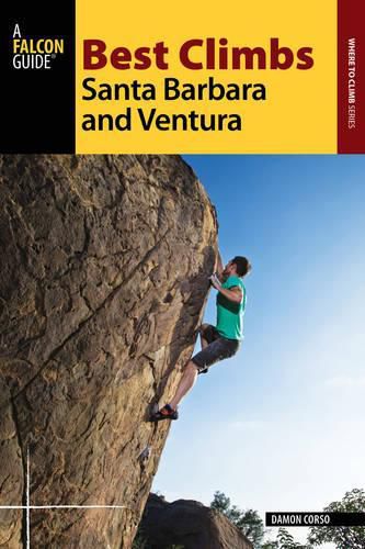 Cover image for Best Climbs Santa Barbara and Ventura