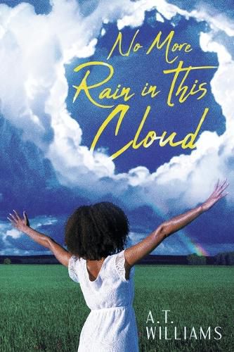Cover image for No More Rain in This Cloud