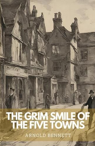 Cover image for The Grim Smile of The Five Towns