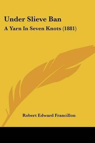 Under Slieve Ban: A Yarn in Seven Knots (1881)