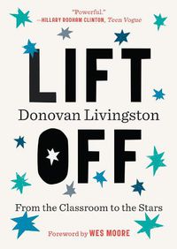Cover image for Lift Off: From the Classroom to the Stars