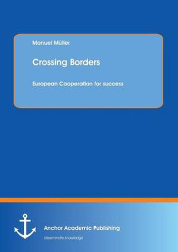 Cover image for Crossing Borders: European Cooperation for success