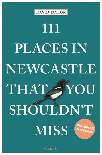 Cover image for 111 Places in Newcastle That You Shouldn't Miss