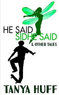 Cover image for He Said, Sidhe Said