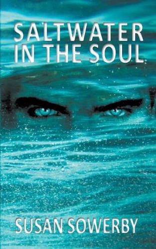 Cover image for Saltwater in the soul: Book one in Saltwater Series