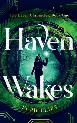 Cover image for Haven Wakes: The Haven Chronicles: Book One