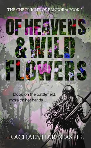 Cover image for Of Heavens & Wild Flowers